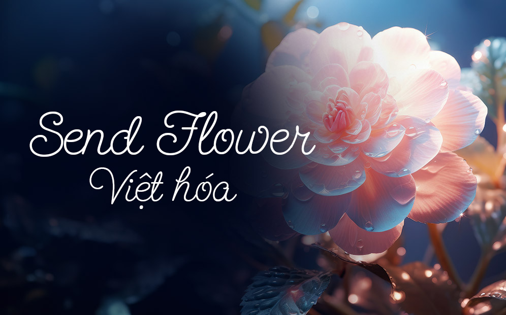 Font Send Flowers Việt hóa